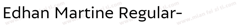 Edhan Martine Regular字体转换